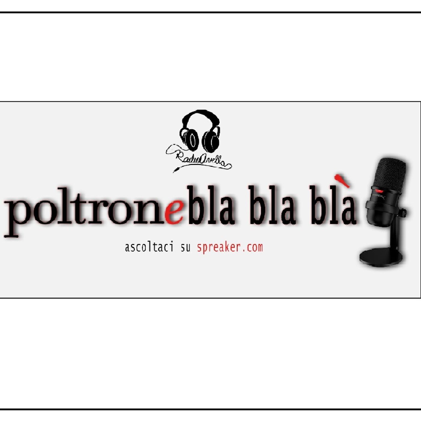 Plotrone e Bla Bla Blà
