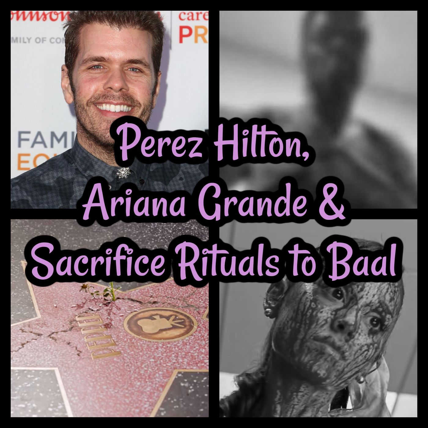 Perez Hilton, Ariana Grande & Sacrifice Rituals to Baal