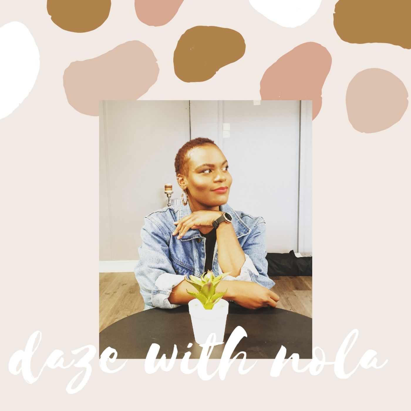 Daze with Nola