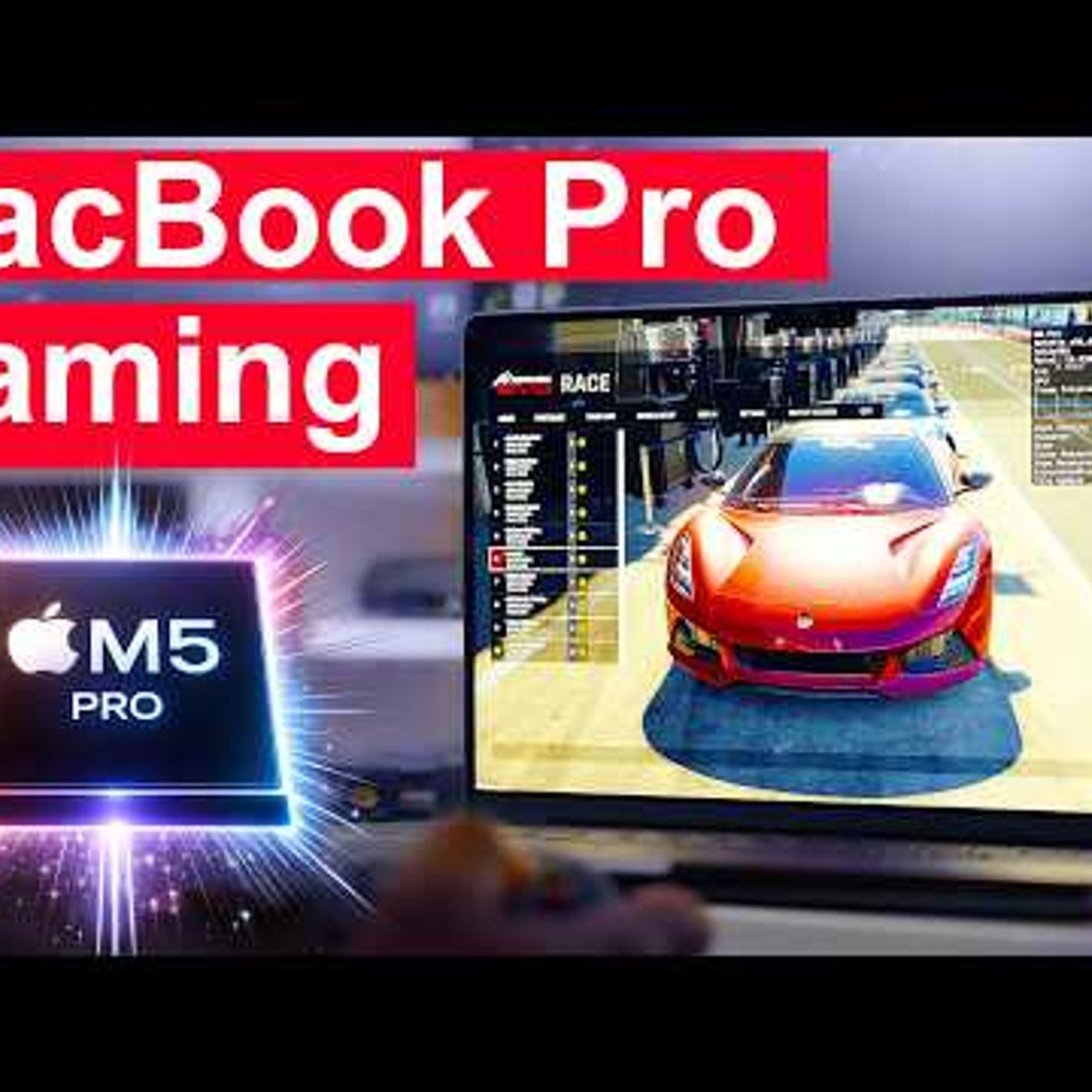 MacBook Pro With M5 Pro Chip - Gaming Performance episode artwork