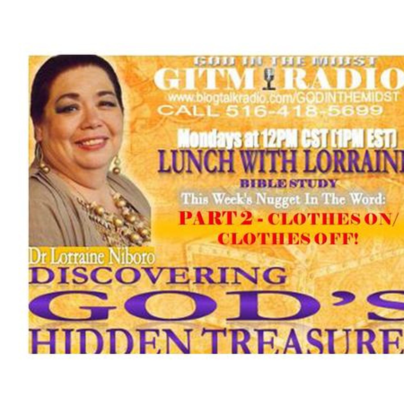 05.22.23 Lunch With Lorraine Discovering God's Hidden Treasures:#2ClothesON/OFF episode artwork