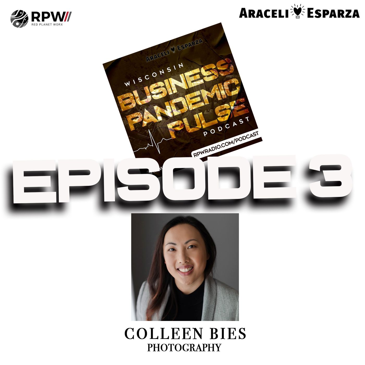 Episode #3 Colleen Bies, Owner of Colleen Bies Photography Episode #3 Colleen Bies, Owner of Colleen Bies Photography