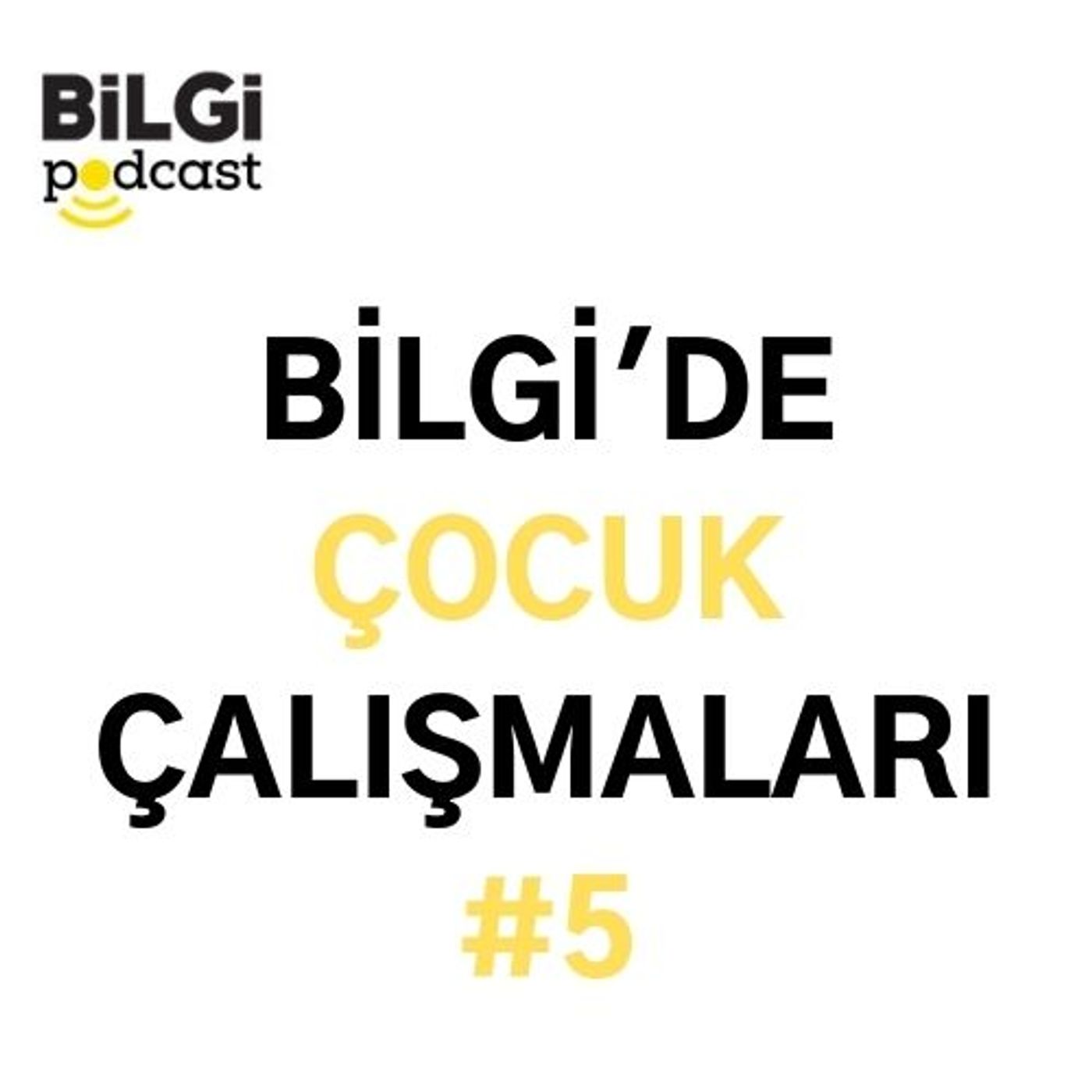 BİLGİ Podcast