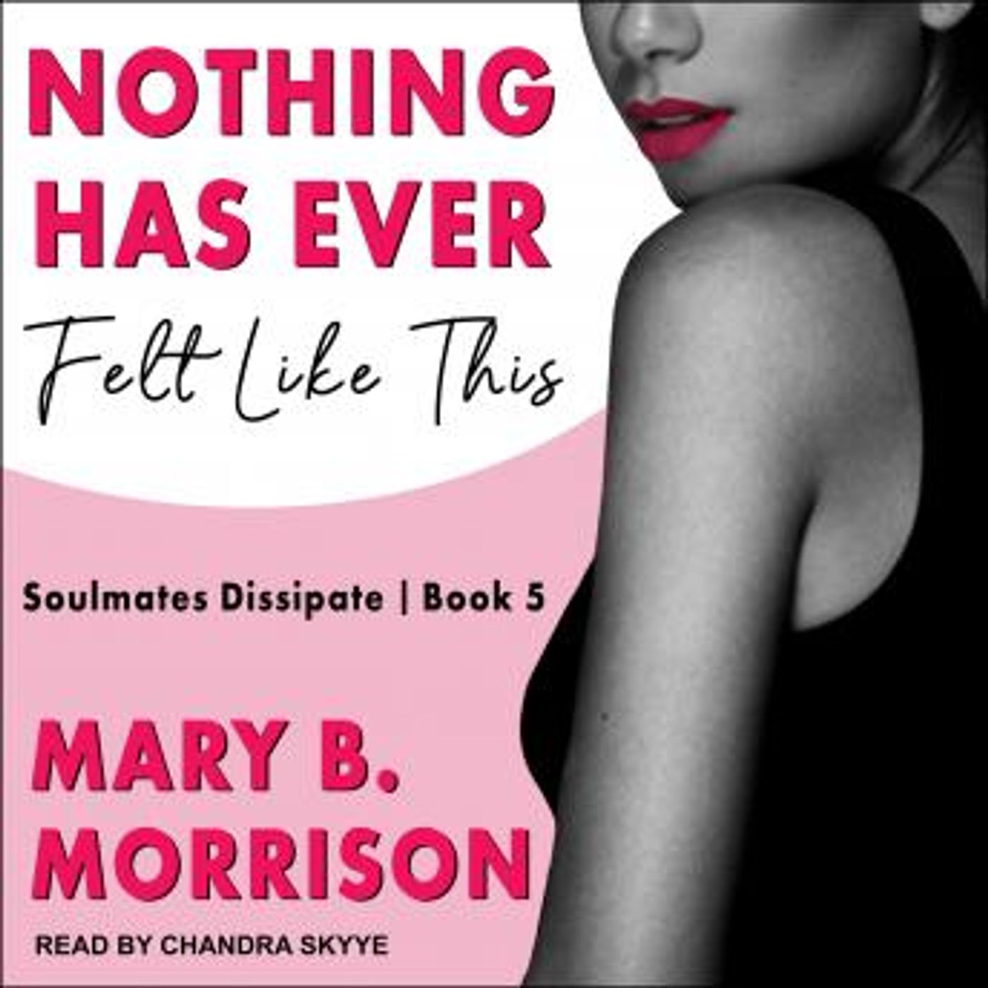 Nothing Has Ever Felt Like This by Mary B. Morrison episode artwork