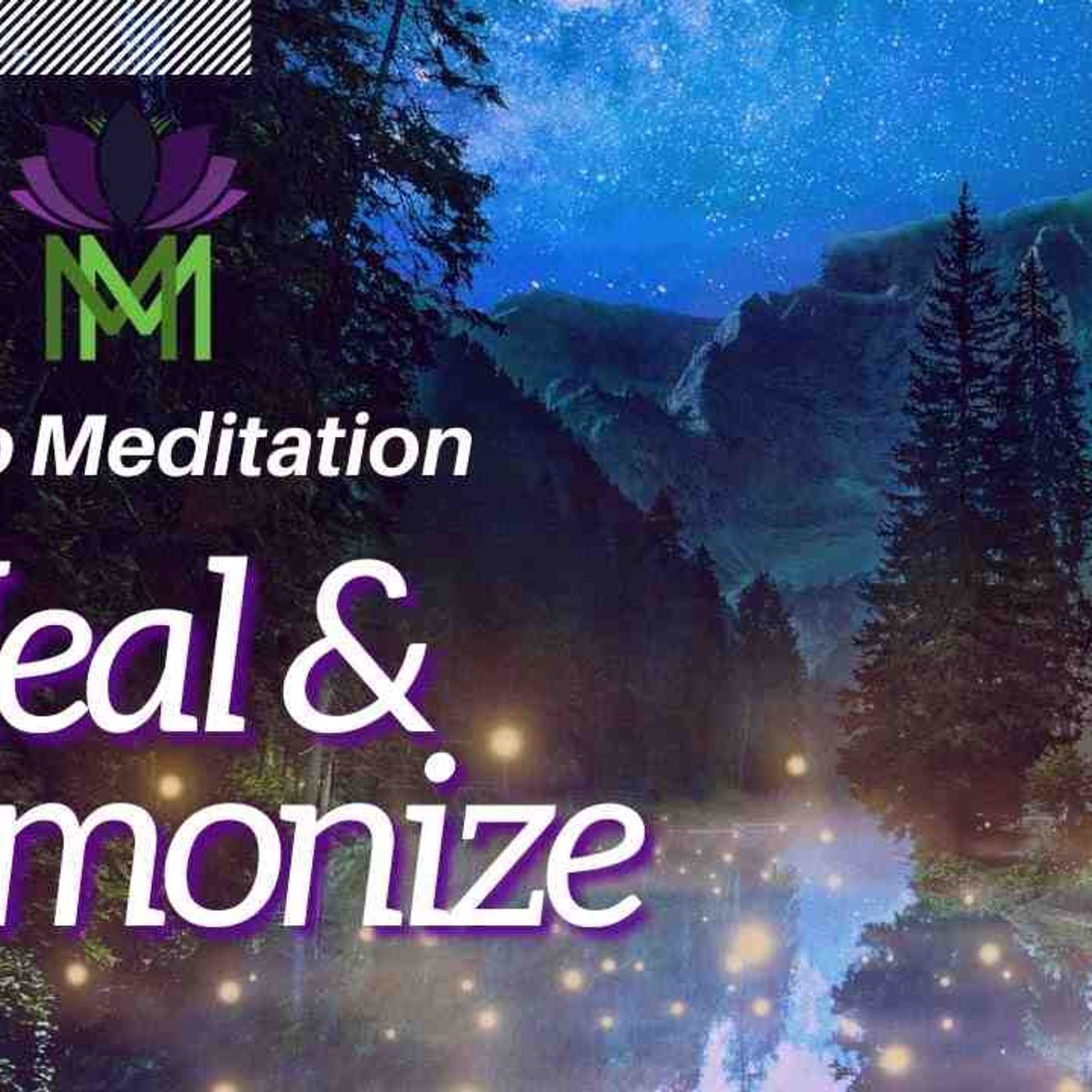 Mind-Body Healing Meditation for Safe_ Deep Sleep _ Mindful Movement episode artwork