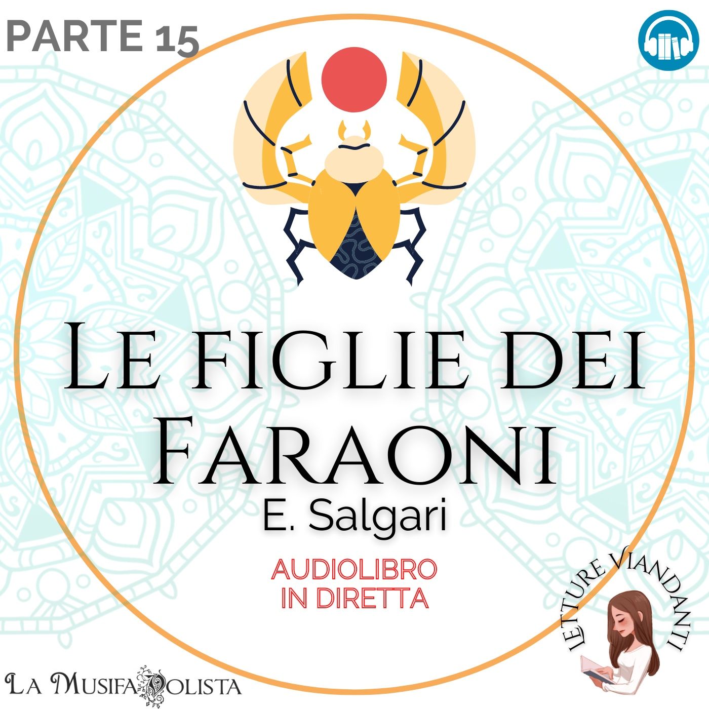 LE FIGLIE DEI FARAONI - E. Salgari 🎧 Audiolibro in Diretta 📖