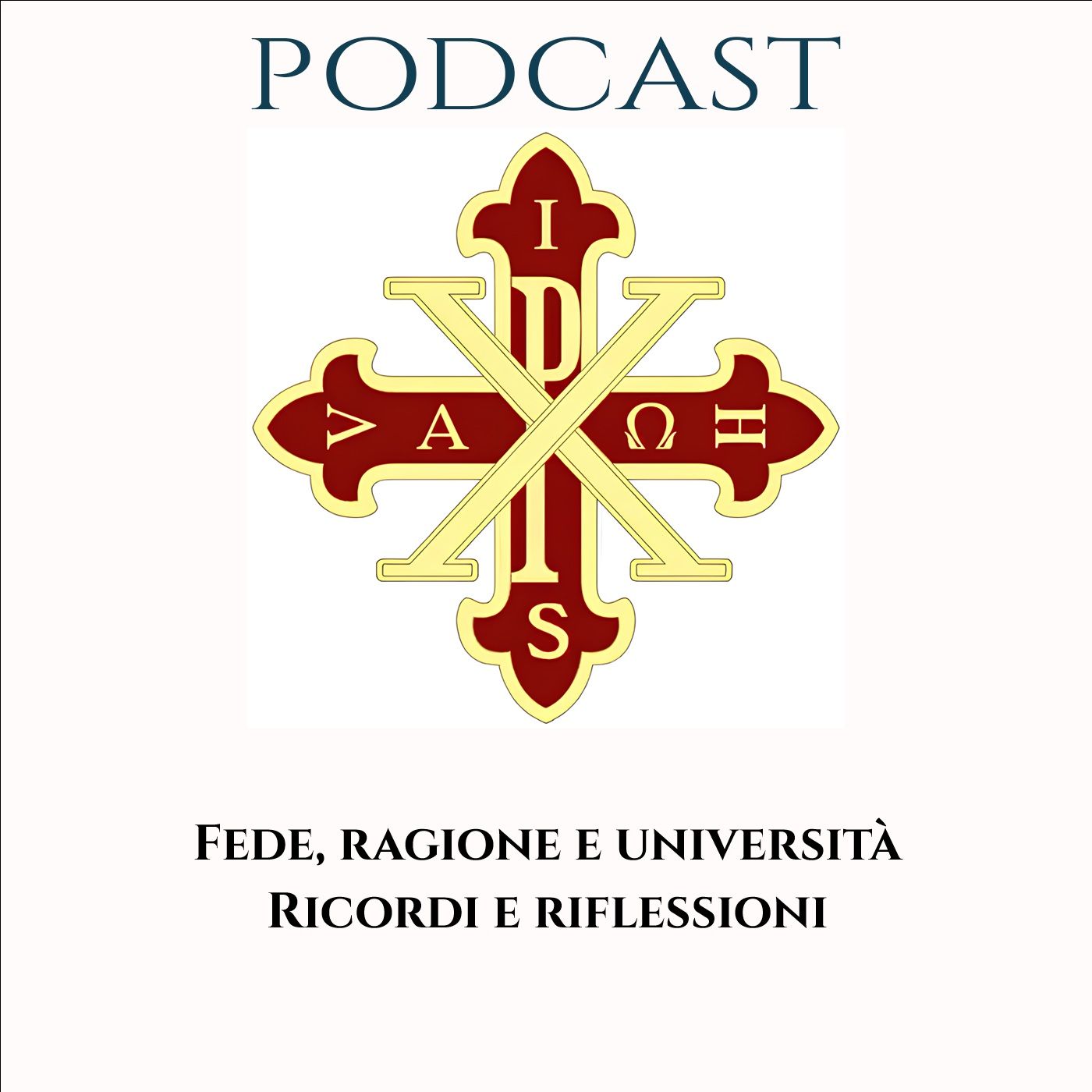 PODCAST 4-1 FEDE, RAGIONE E UNIVERSITÀ. RICORDI E RIFLESSIONI episode artwork