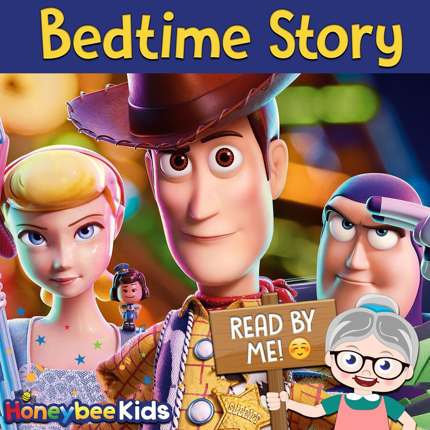 Toy Story: Bedtime Story • Honeybee Kids - Bedtime Stories - Podcast Addict