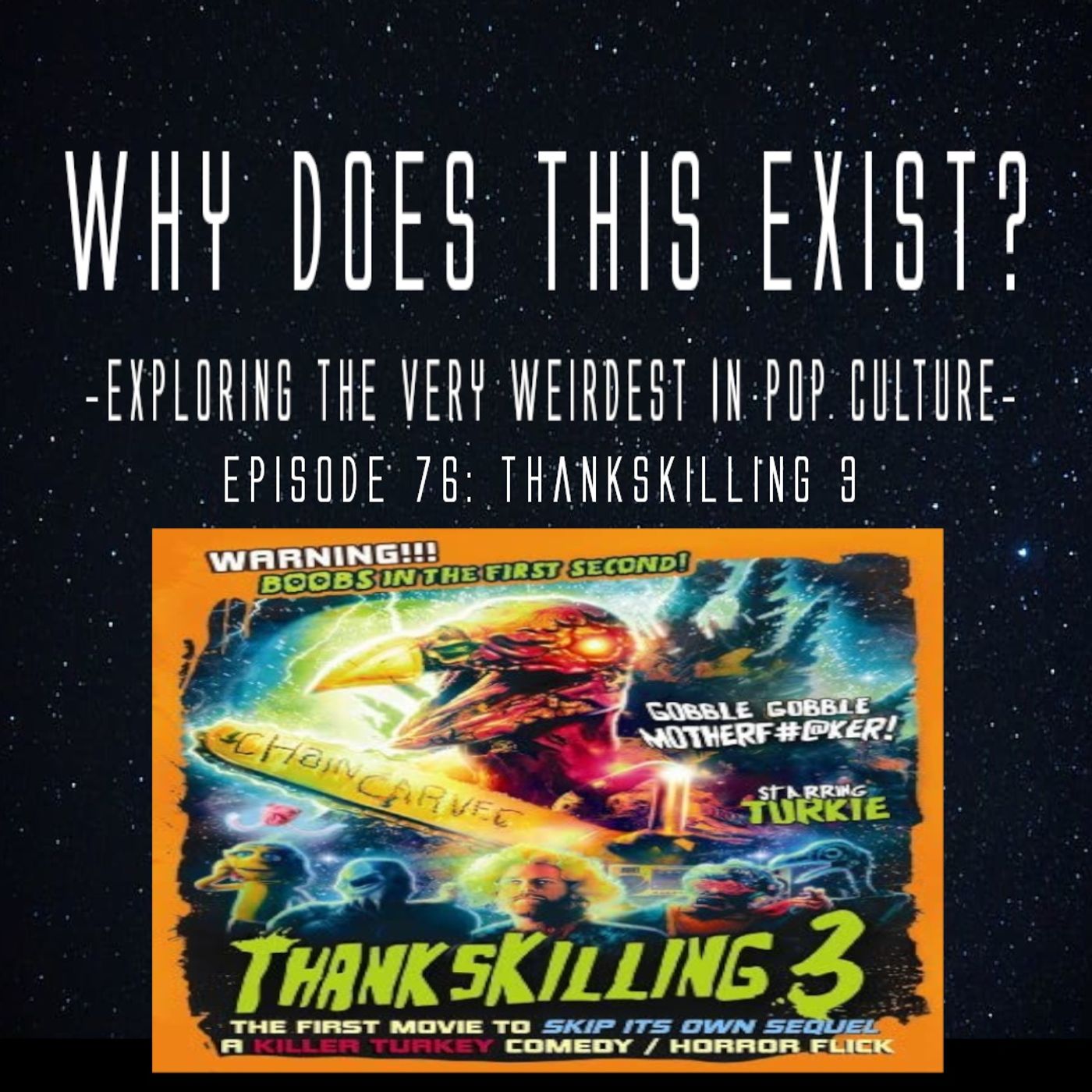 Episode 76: ThanksKilling 3 episode artwork