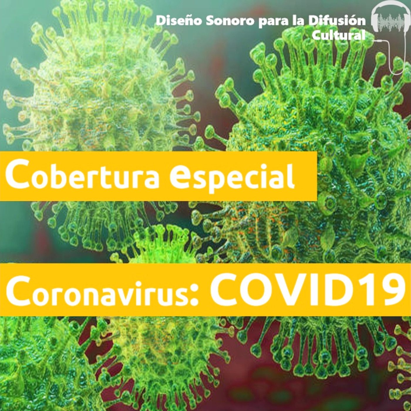 Cobertura Especial: Coronavirus. COVID19