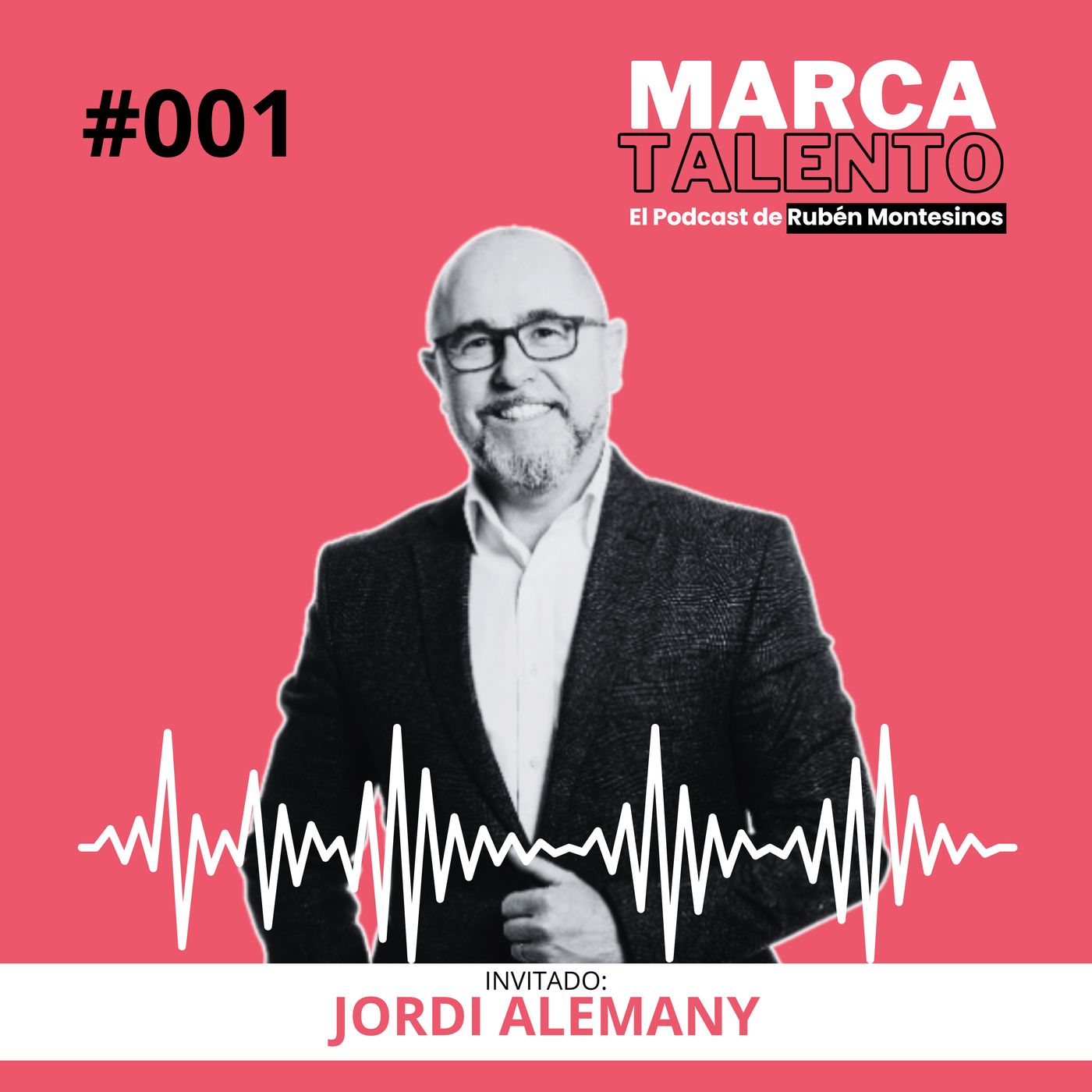 Marca Talento, el podcast de Rubén Montesinos