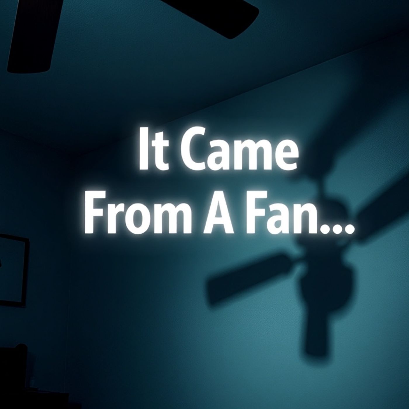 It Came From A Fan... _ episode artwork