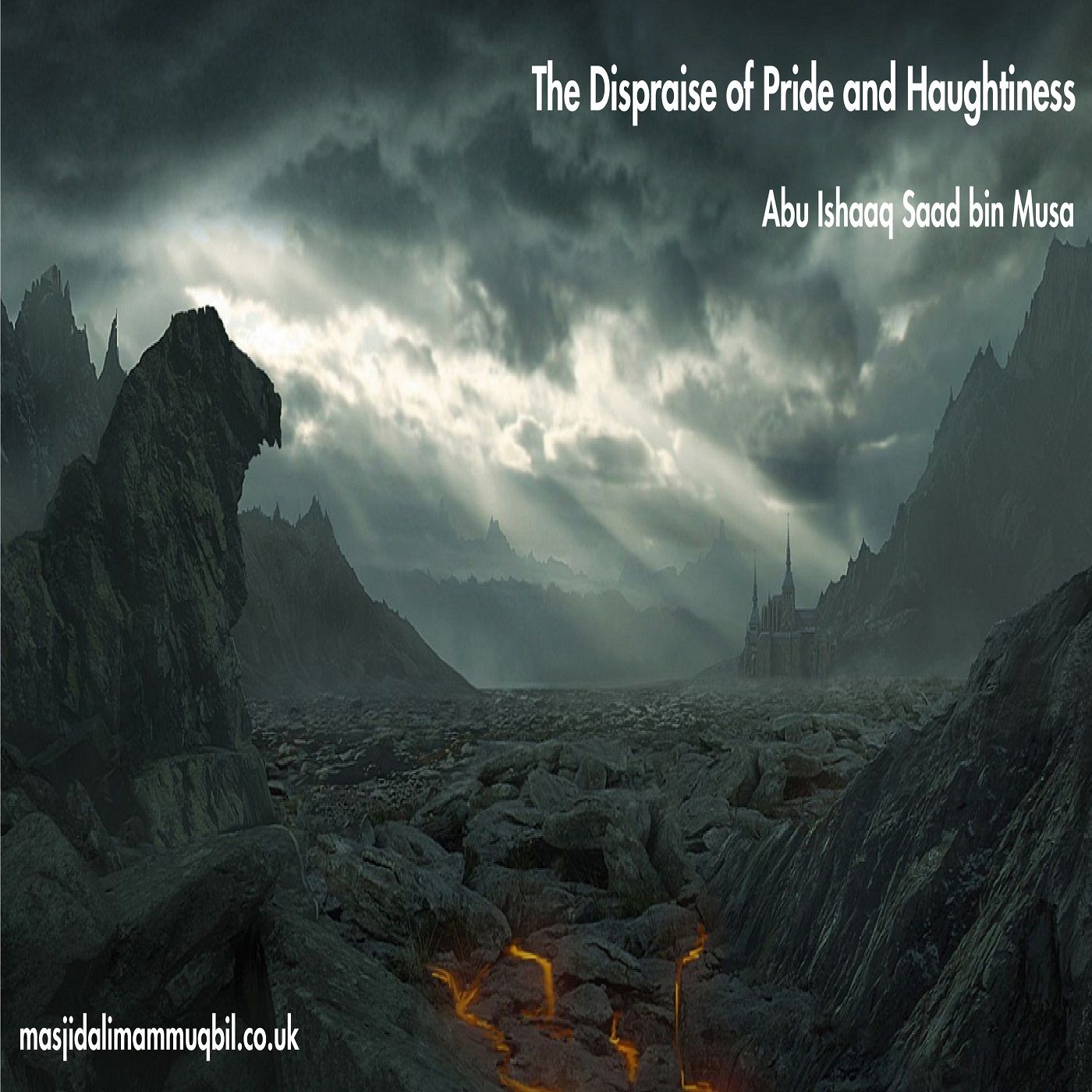 The Dispraise of Pride and Haughtiness | Abu Ishaaq Saad bin Musa episode artwork