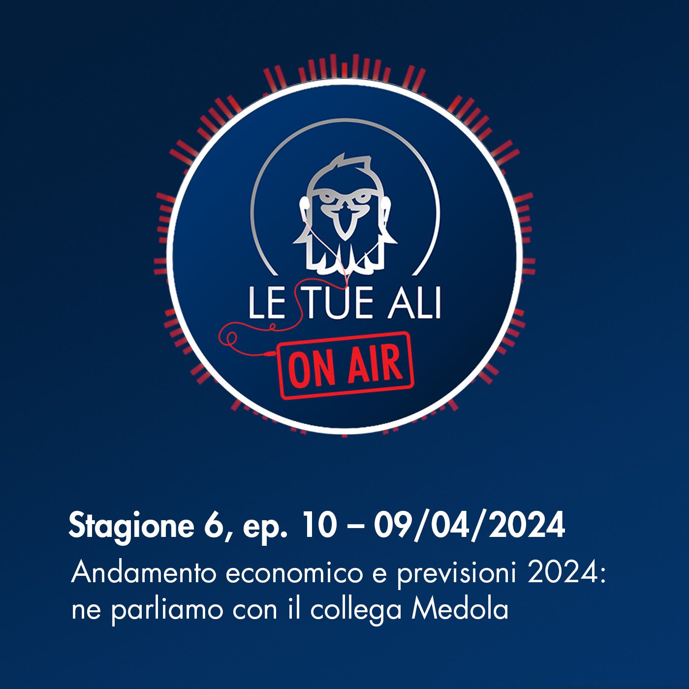 S6E10 - Andamento economico e previsioni 2024: ne parliamo con il collega Medola