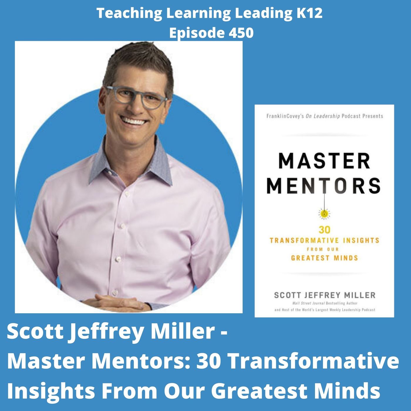 Teaching Learning Leading K-12