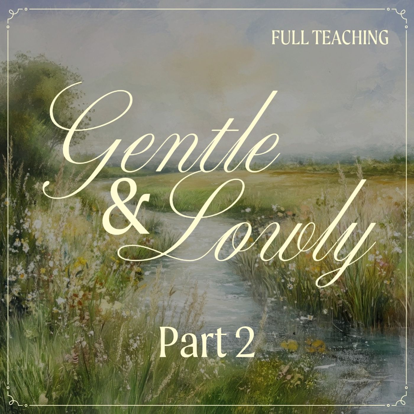 Gentle & Lowly: Part 2 episode artwork