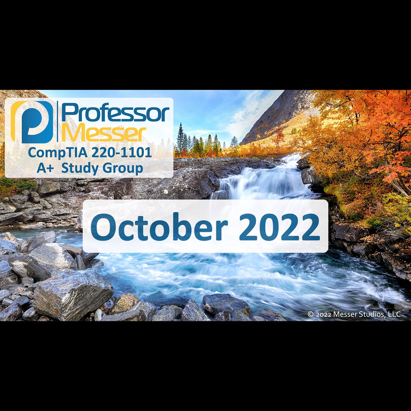 Professor Messer's CompTIA 220-1101 A+ Study Group After Show - October 2022