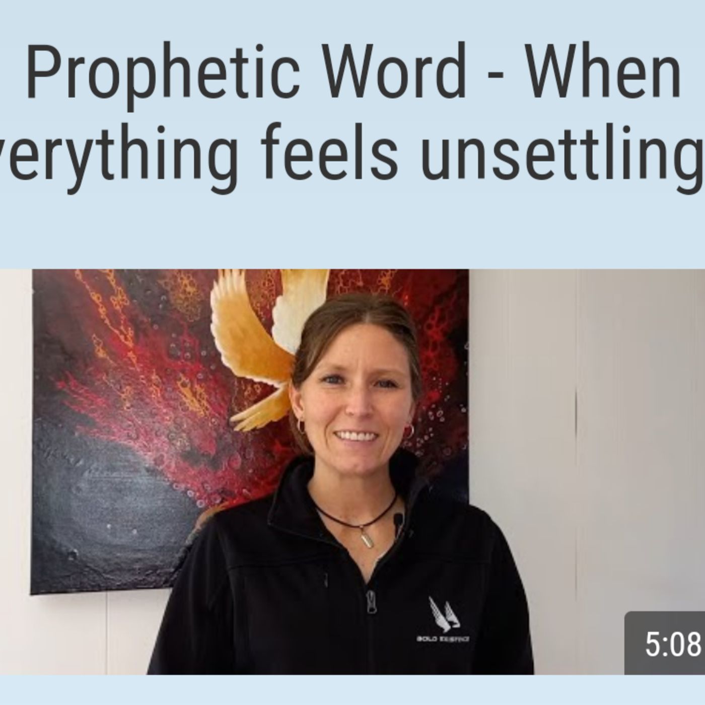 Prophetic Word - When everything feels unsettling.. episode artwork