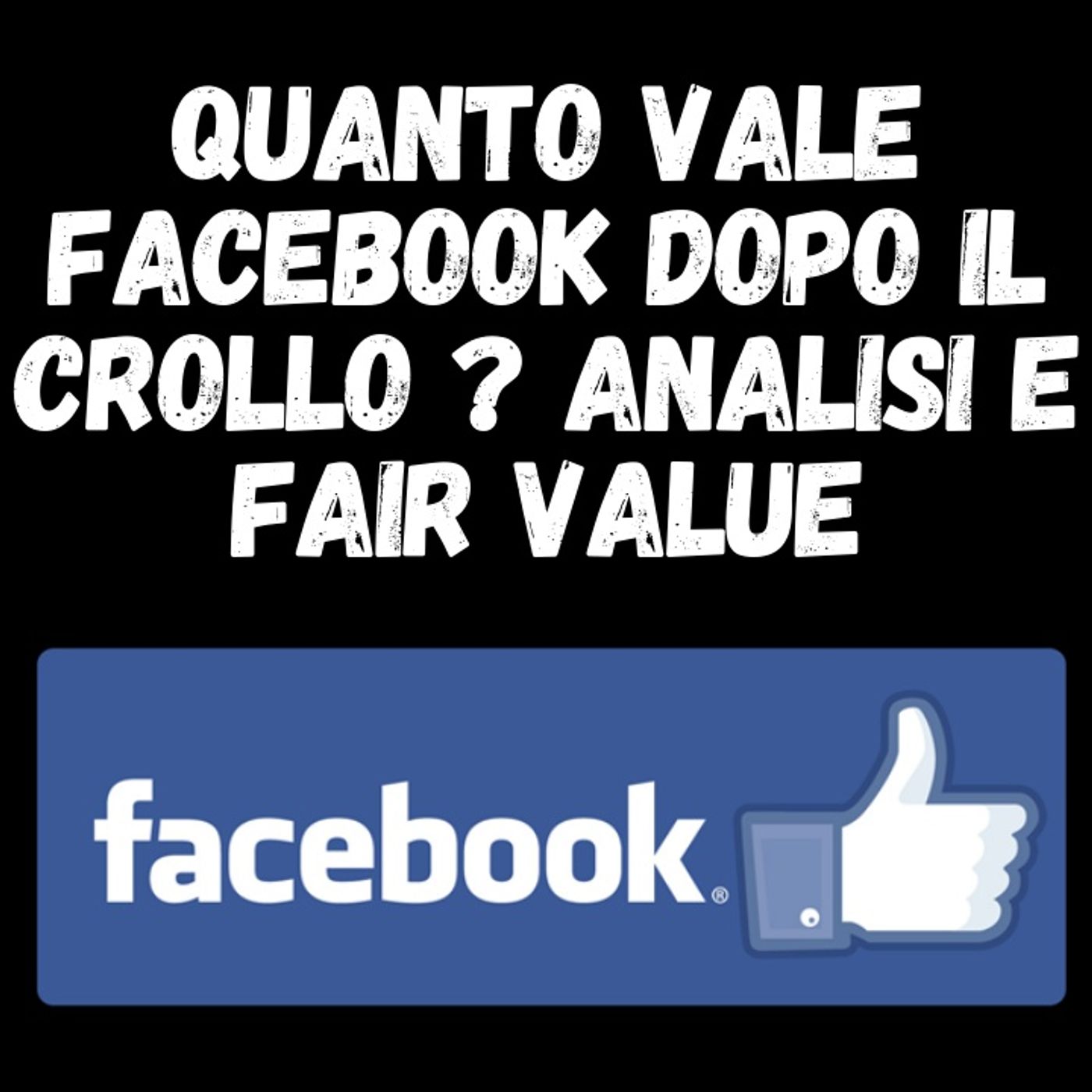 cover of episode 280) Quanto vale #META #Facebook dopo il crollo ? Analisi e FAIR VALUE !!!