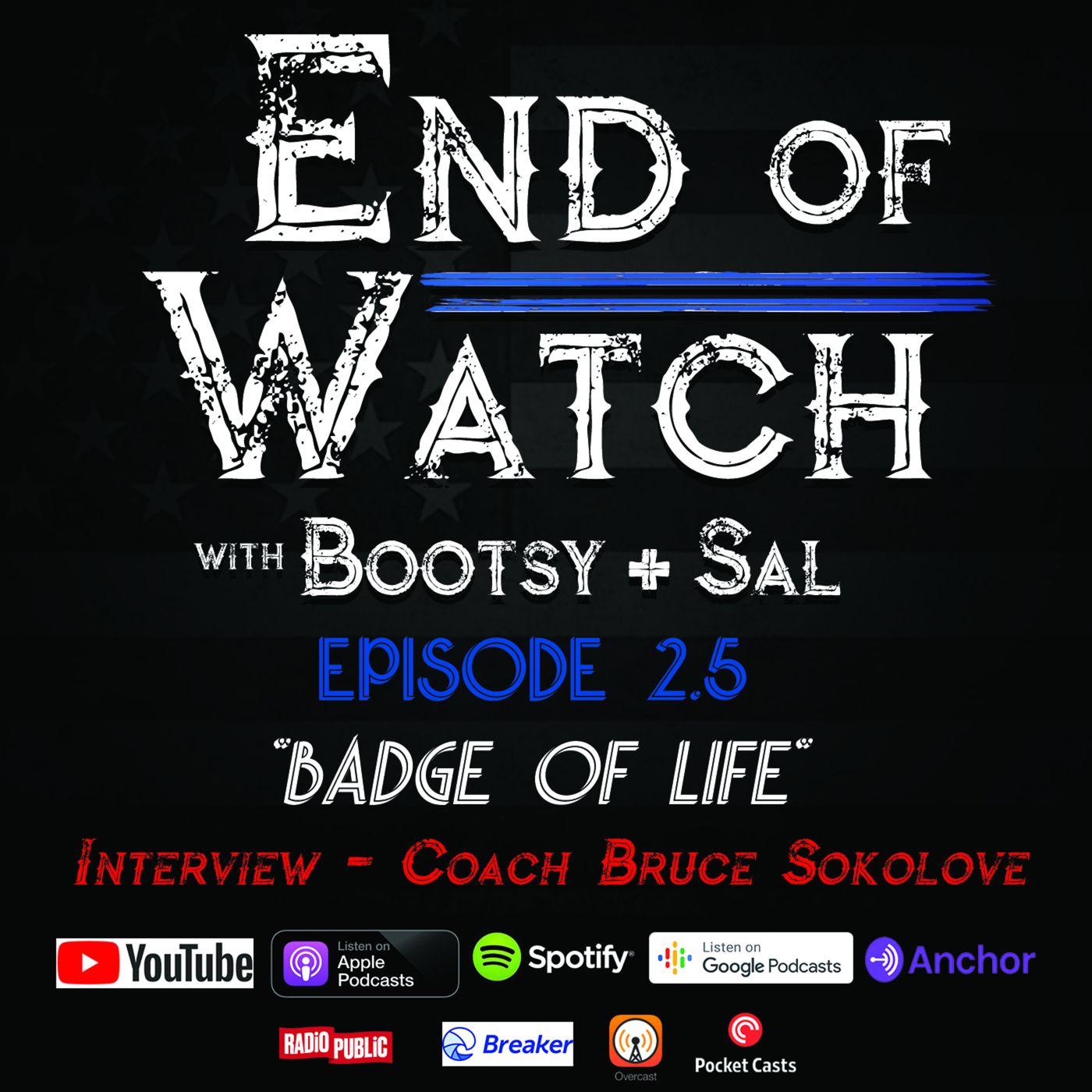 End of Watch with Bootsy + Sal
