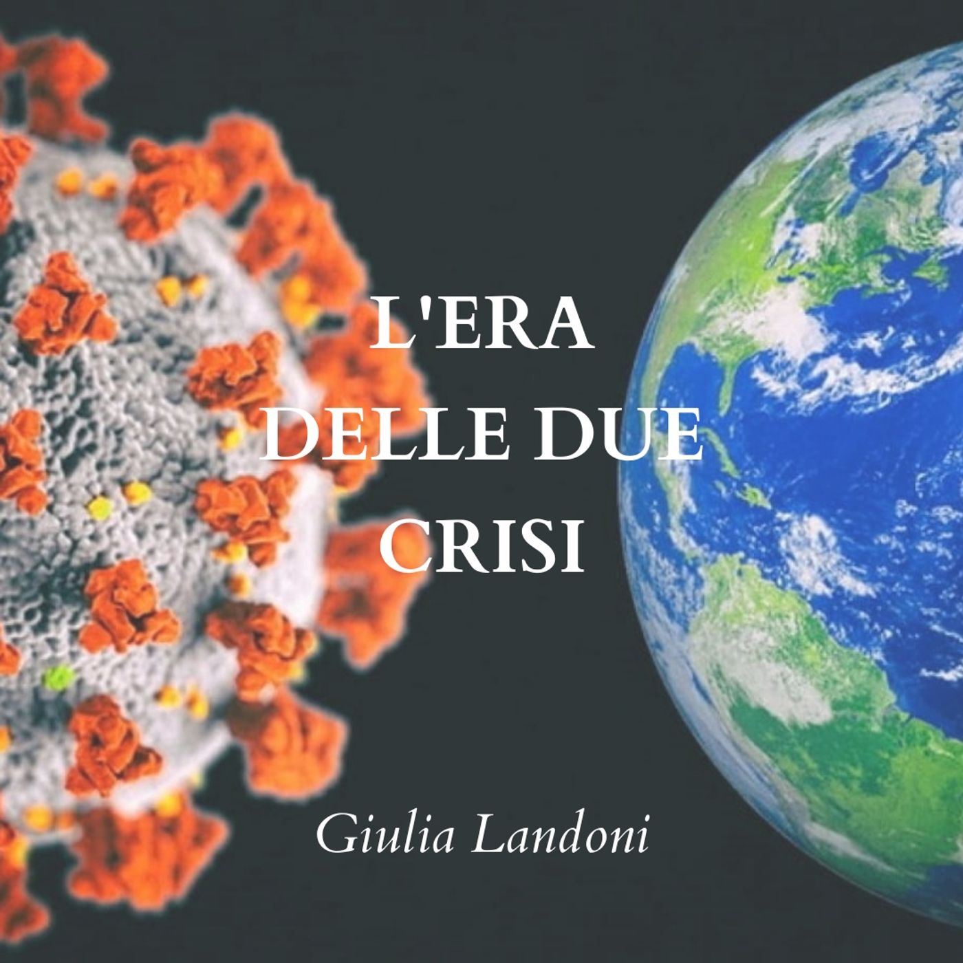 L'era delle due crisi