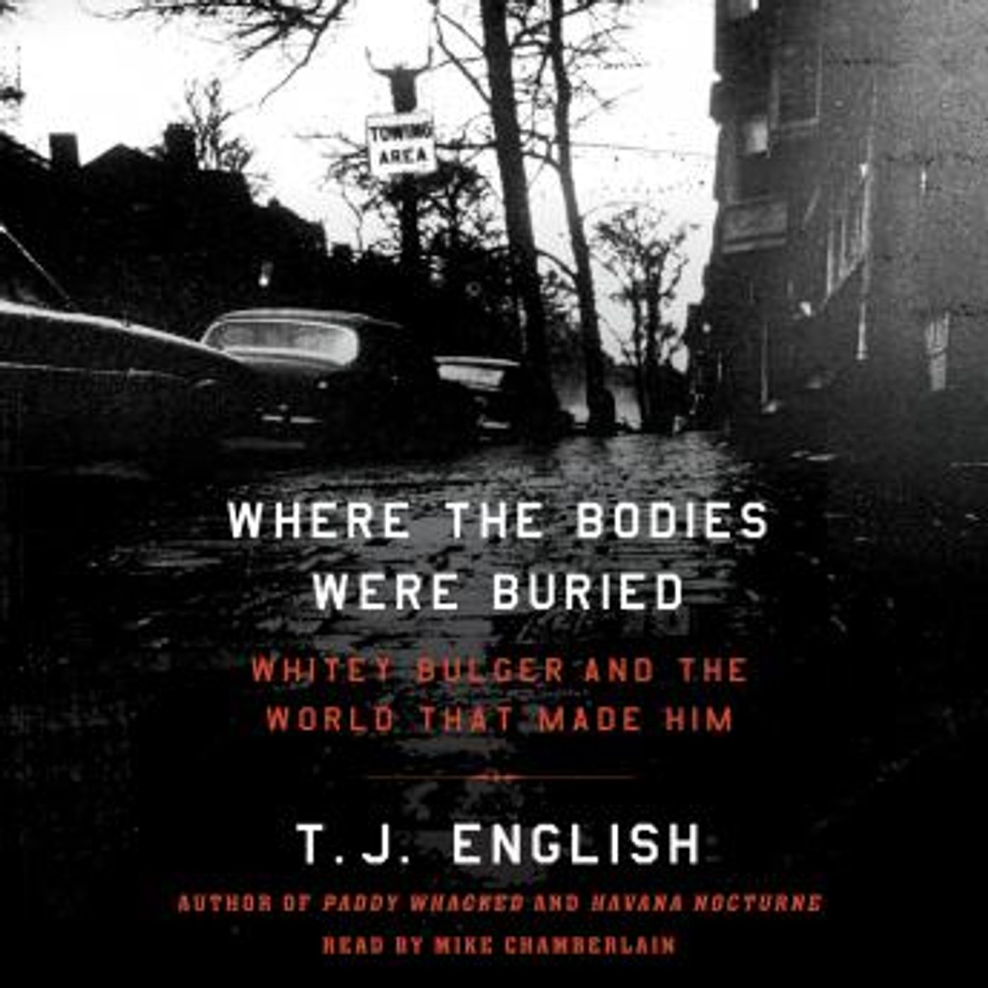 Where the Bodies Were Buried: Whitey Bulger and the World That Made Him by T. J. English episode artwork