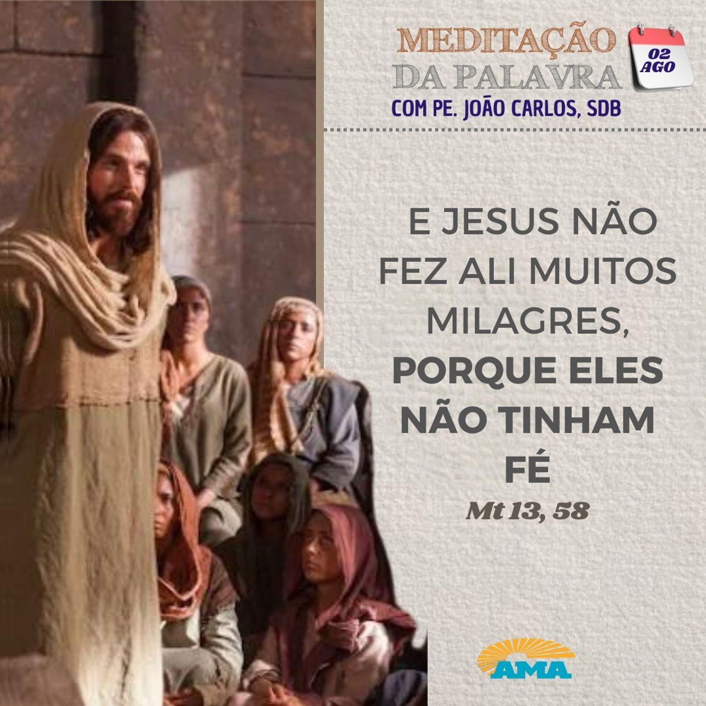 02 de agosto de 2024 - Meditação da Palavra do Senhor