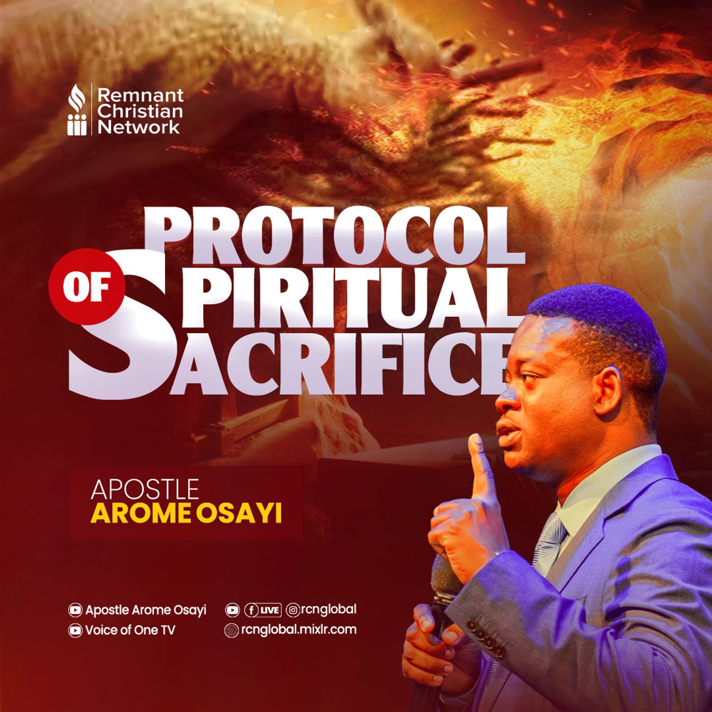 PROTOCOL OF SPIRITUAL SACRIFICE APOSTLE AROME OSAYI