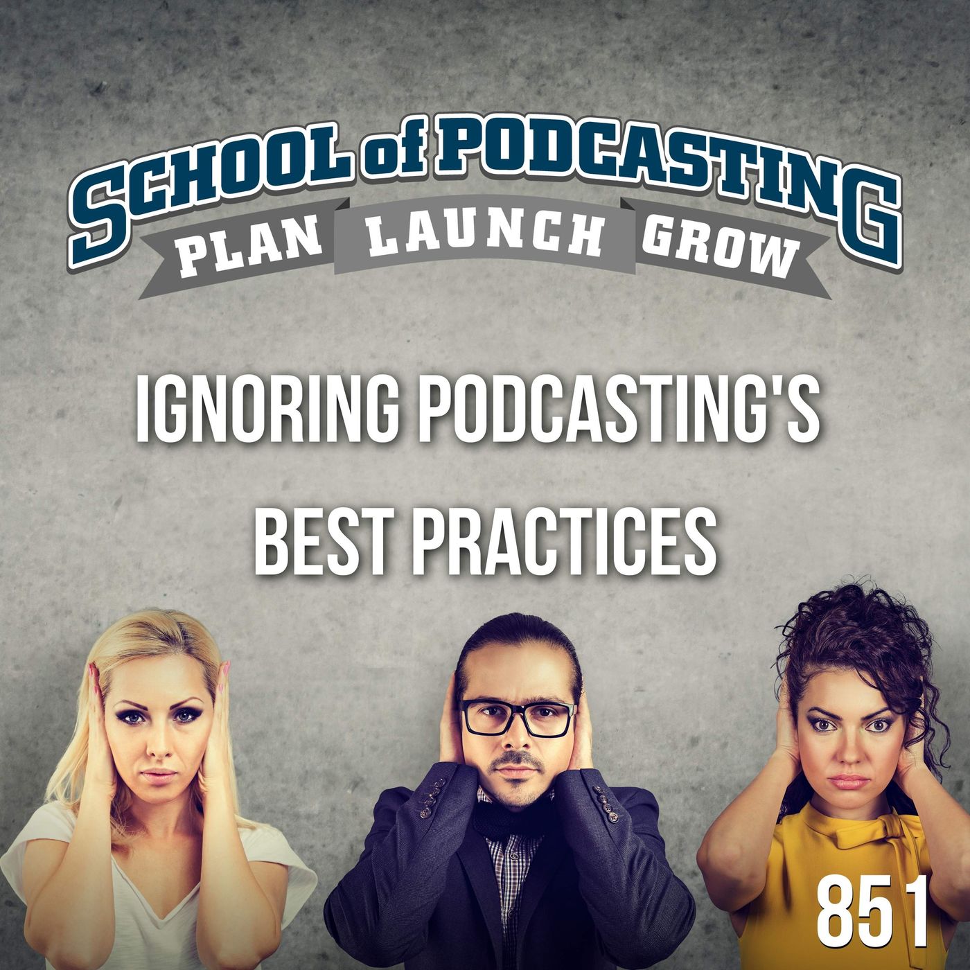 The School of Podcasting
