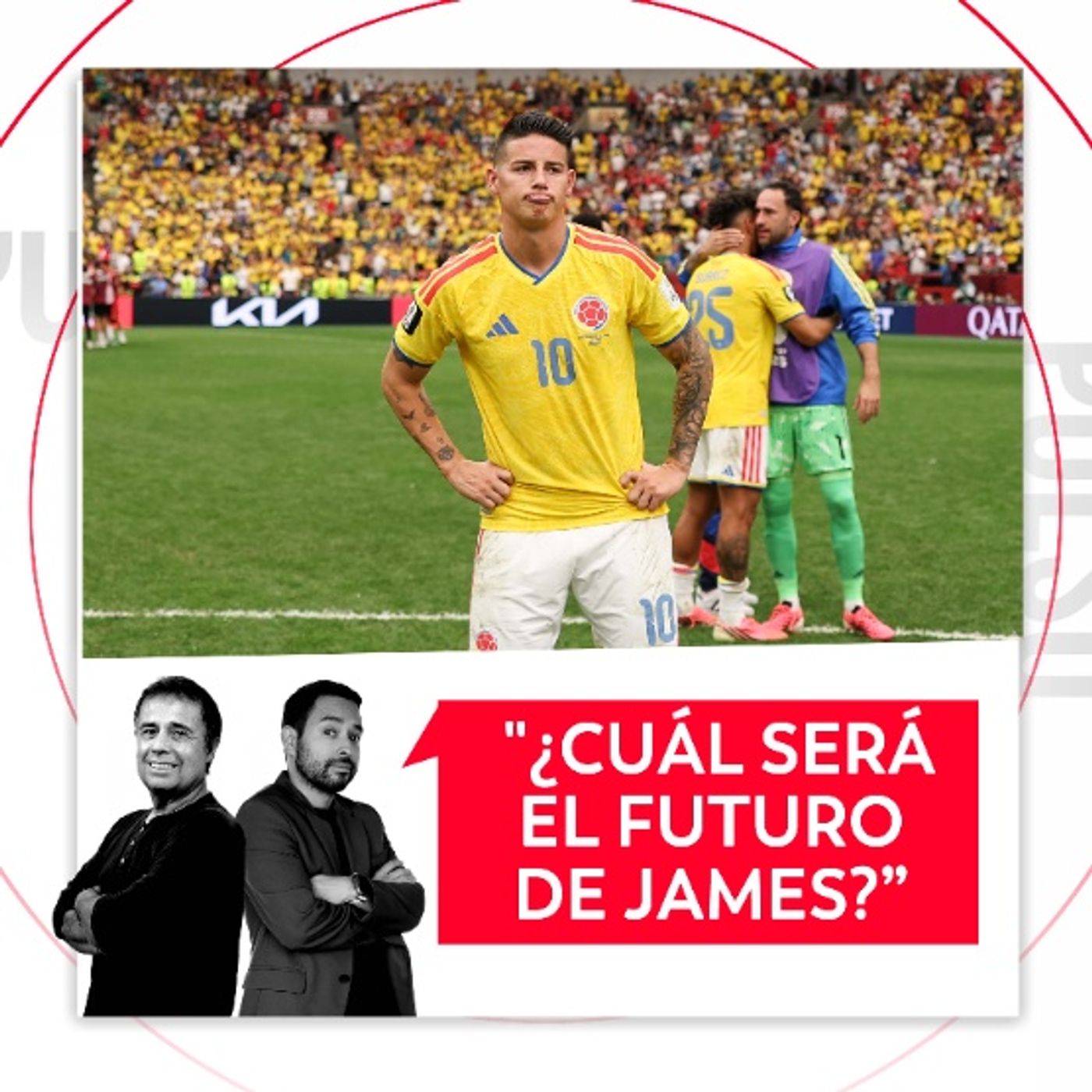 ¿Cuál será el futuro de James? El Pulso del Fútbol, 9 de julio del 2026