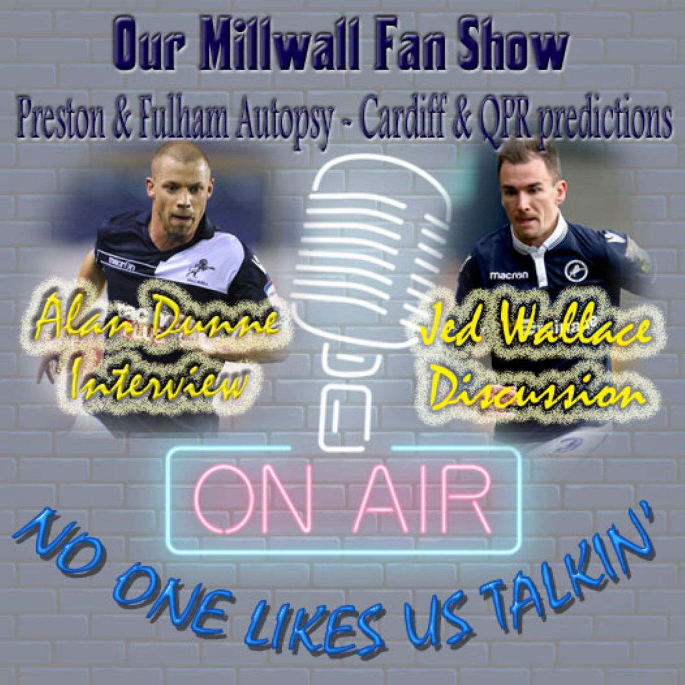 OUR MILLWALL FAN SHOW Sponsored by Dean Wilson Family Funeral 100122 episode artwork