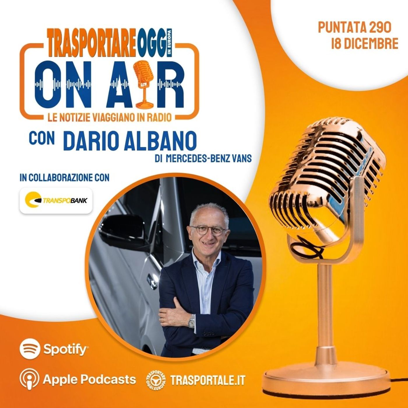 Puntata 290/2025 del 18 Dicembre - Ospite: Dario Albano (Mercedes-Benz Vans)