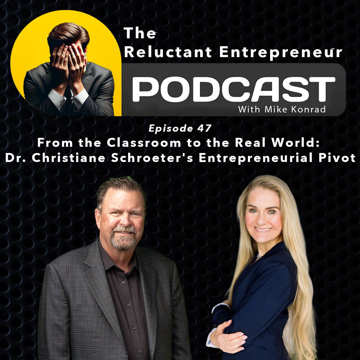 From the Classroom to the Real World: Dr. Christiane Schroeter's Entrepreneurial Pivot - Episode 47