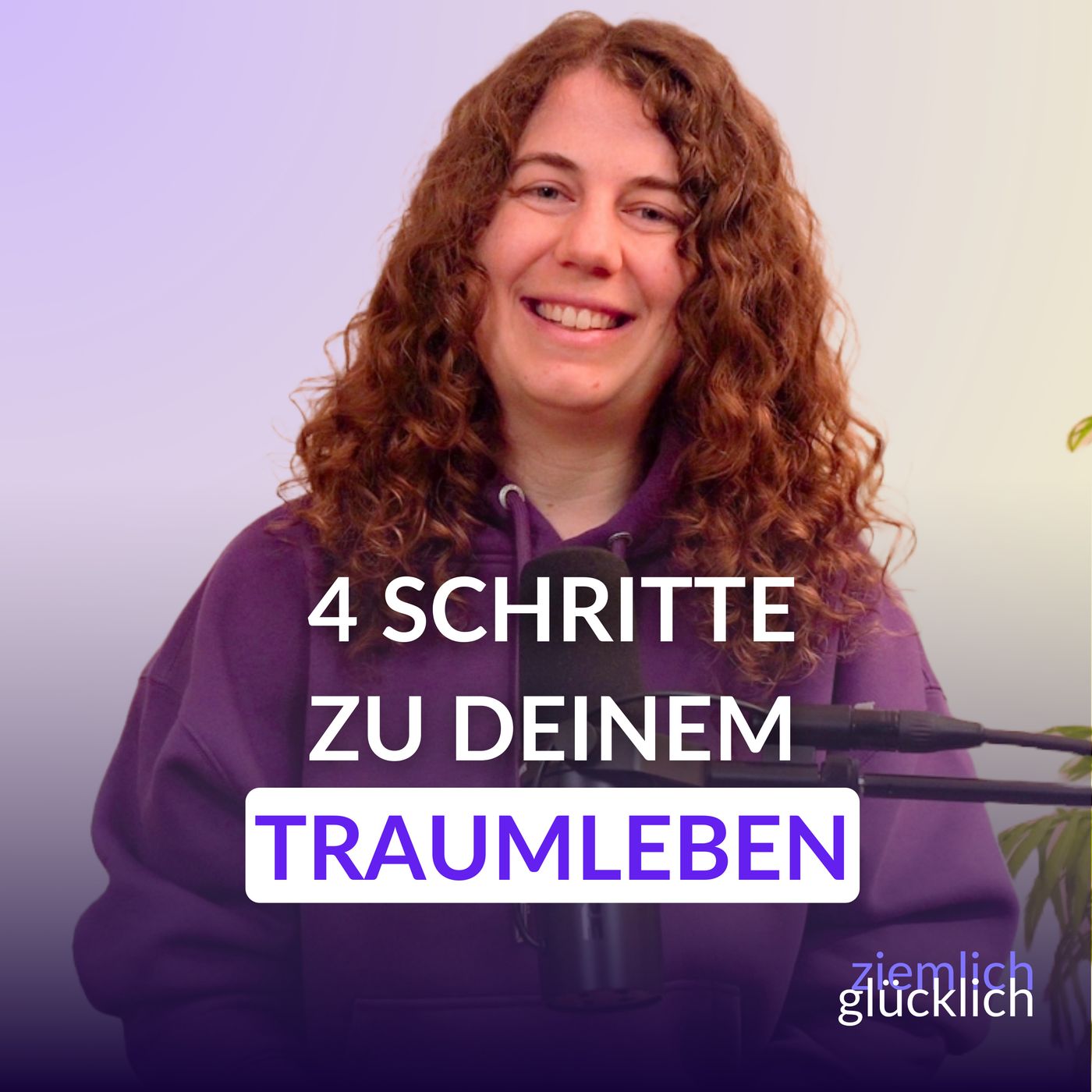 Glücklich leben ist kein Zufall: Die 4 Schritte in dein Traumleben episode artwork