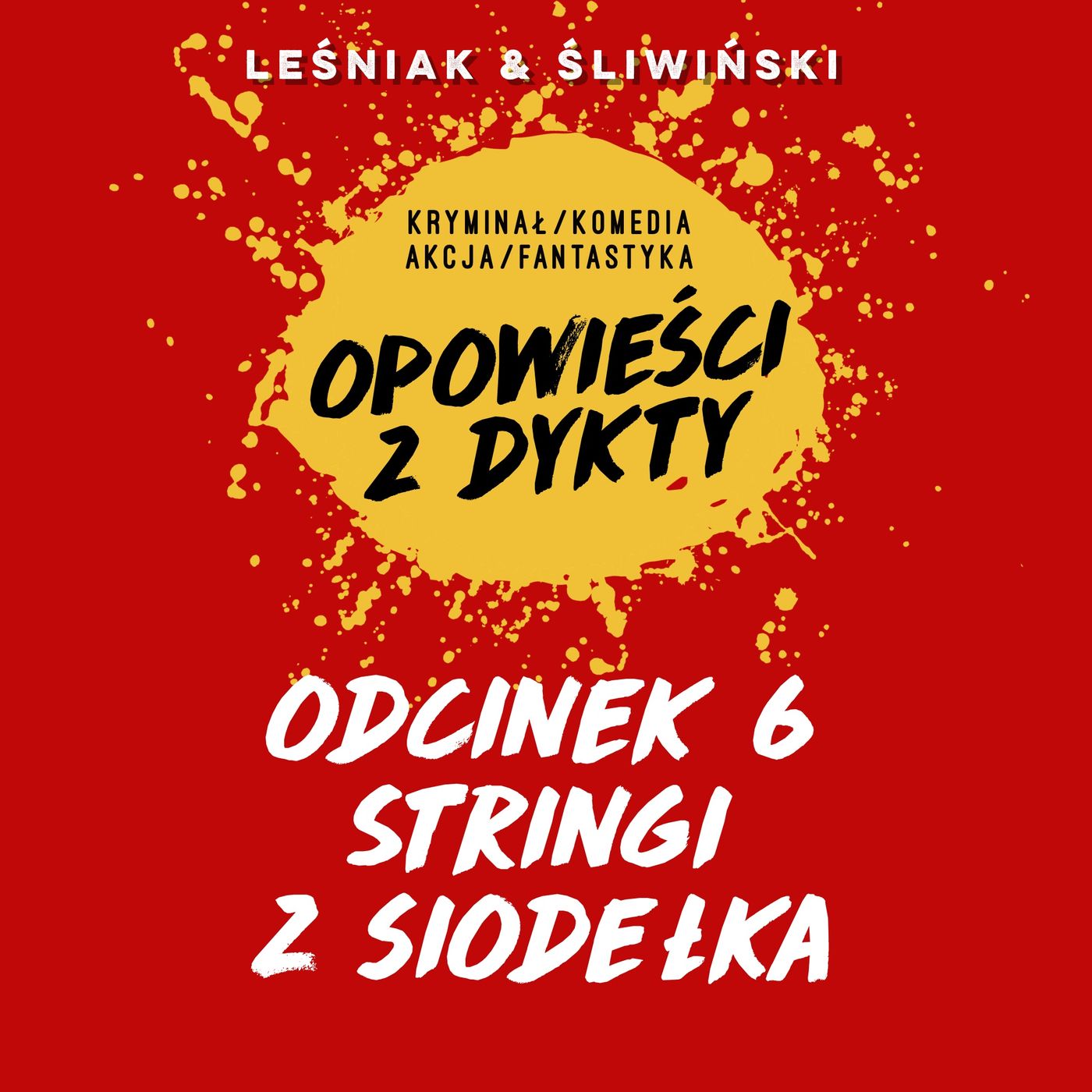 Stringi z siodełka #6 episode artwork