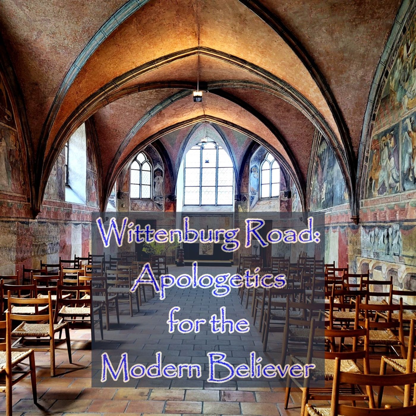 Wittenburg Road: Modern Apologetics podcast artwork