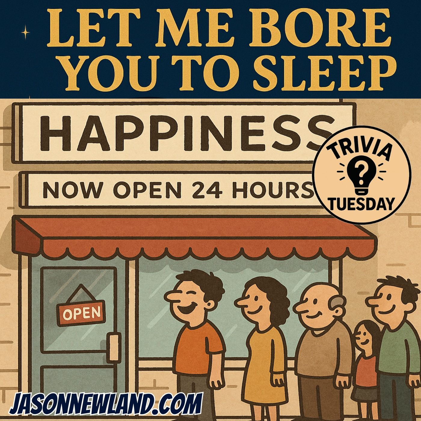 (music) (10 hours) Happiness | Trivia Tuesday | LMBYTS #1469 | Jason Newland | 21st October 2025