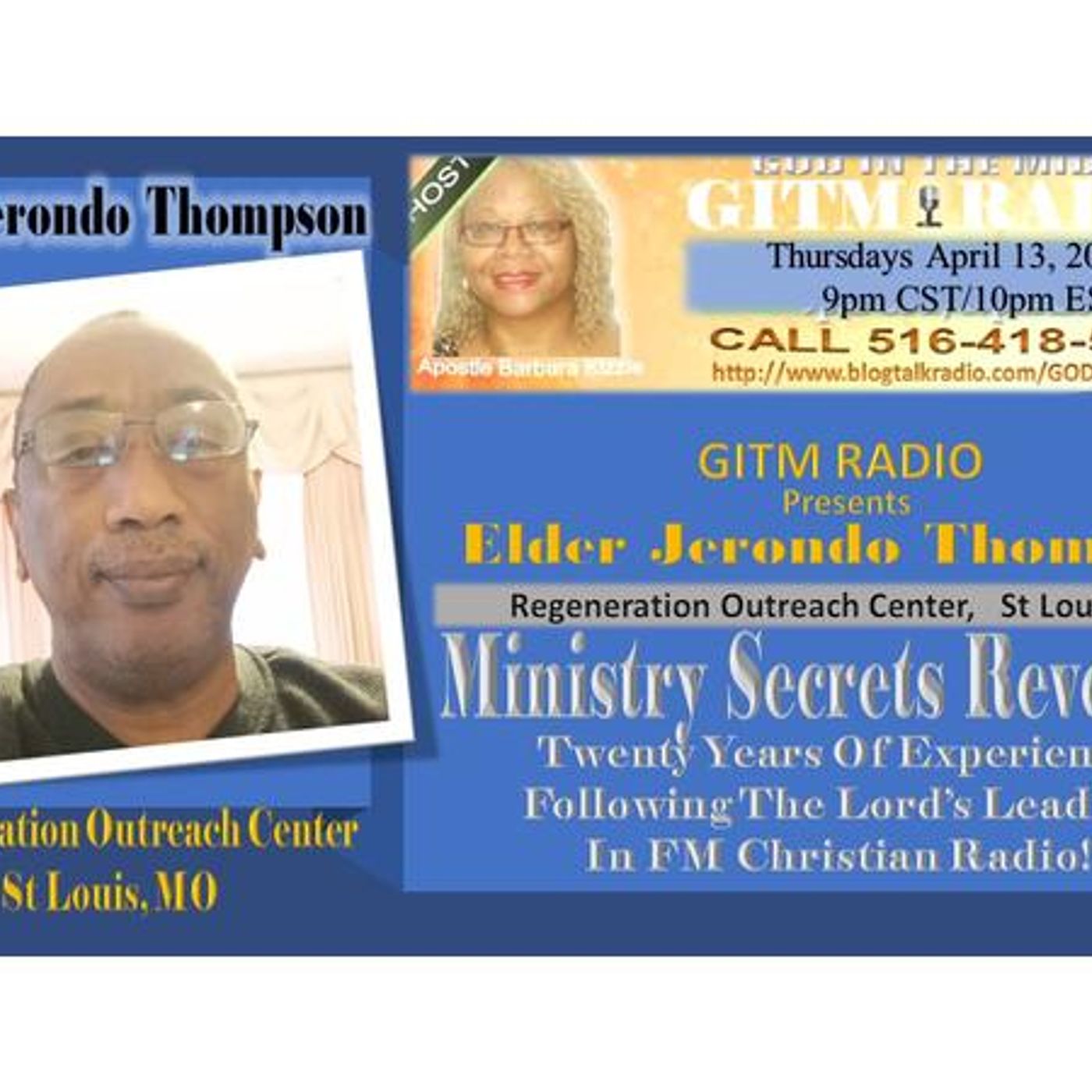 GITM Radio 4.13.23 Part 2 Elder Jerondo Thompson, St Louis,MO episode artwork