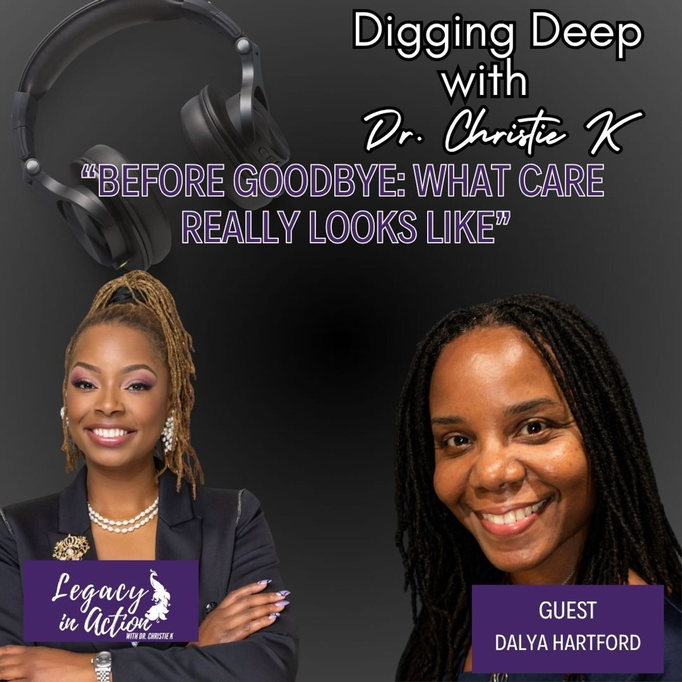 “Before Goodbye: What Care Really Looks Like” with Dalya Hartford, Death Doula episode artwork