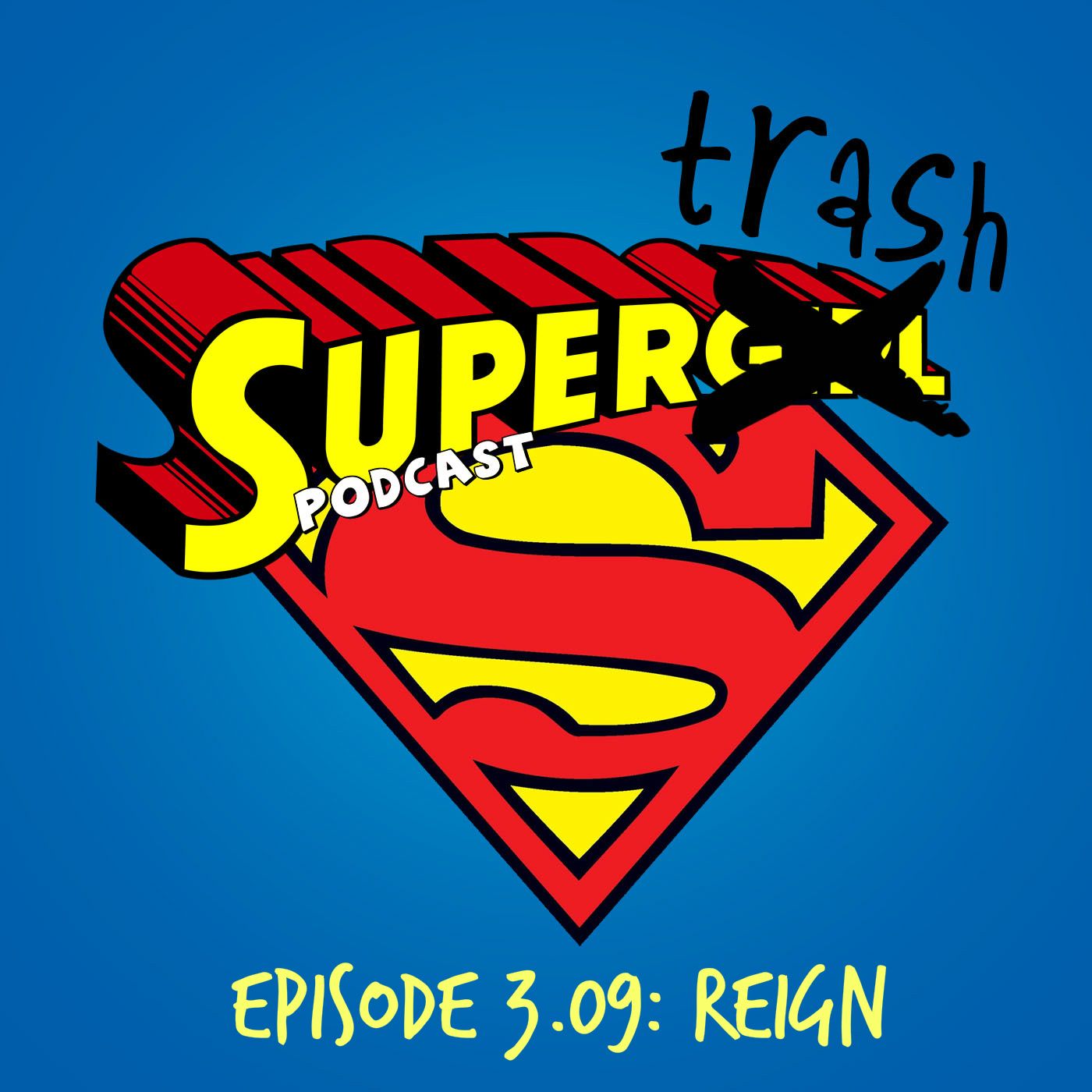 SuperTrash: A Supergirl/Legends Podcast