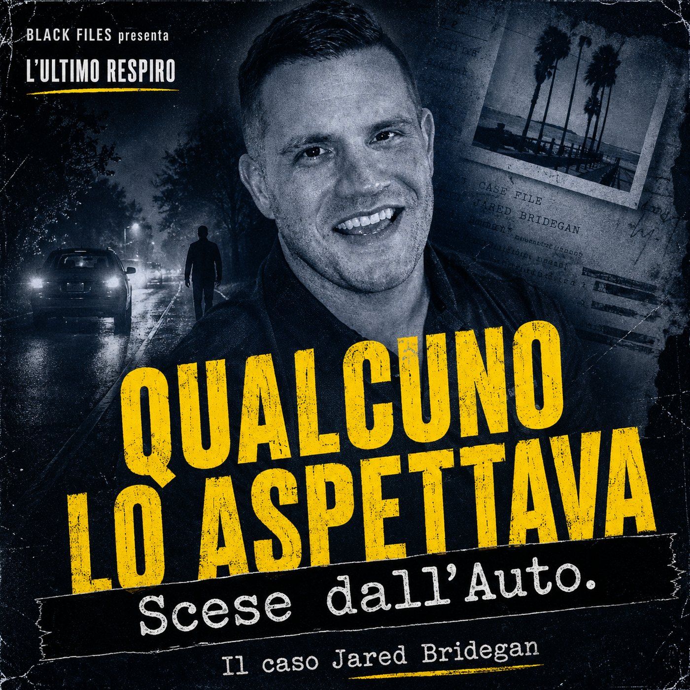 L’Ultimo Respiro | Scese dall’Auto. Qualcuno lo Aspettava episode artwork