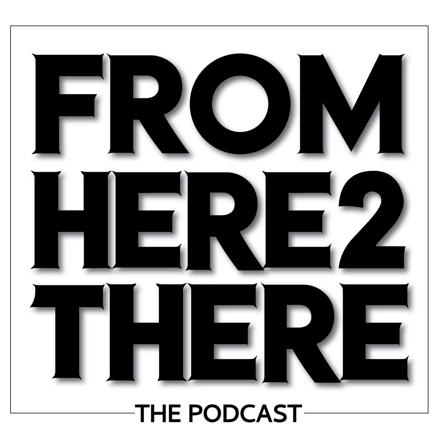 From Here 2 There