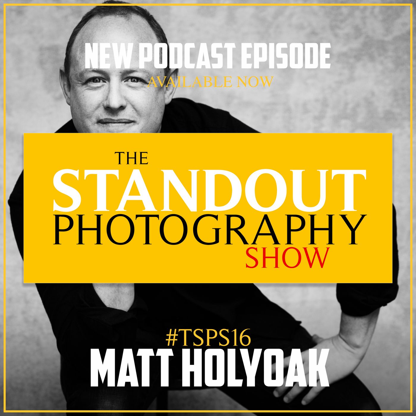 The Standout Photography Show with Matthew Walker