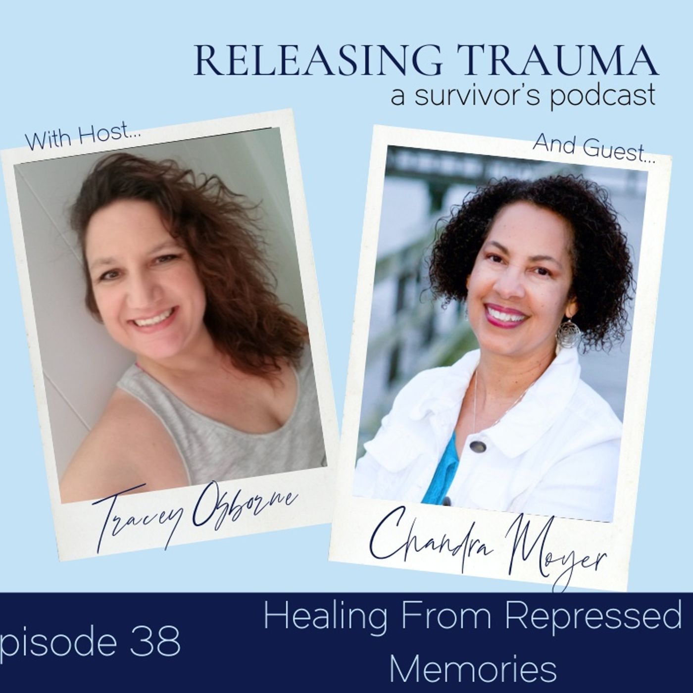 Releasing Trauma; a Survivor\'s Podcast