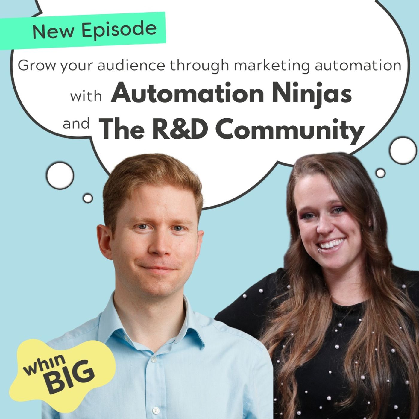 102 - Marketing Automation and Audience Growth, with Automation Ninjas and The R&D Community 102 - Marketing Automation and Audience Growth, with Automation Ninjas and The R&D Community