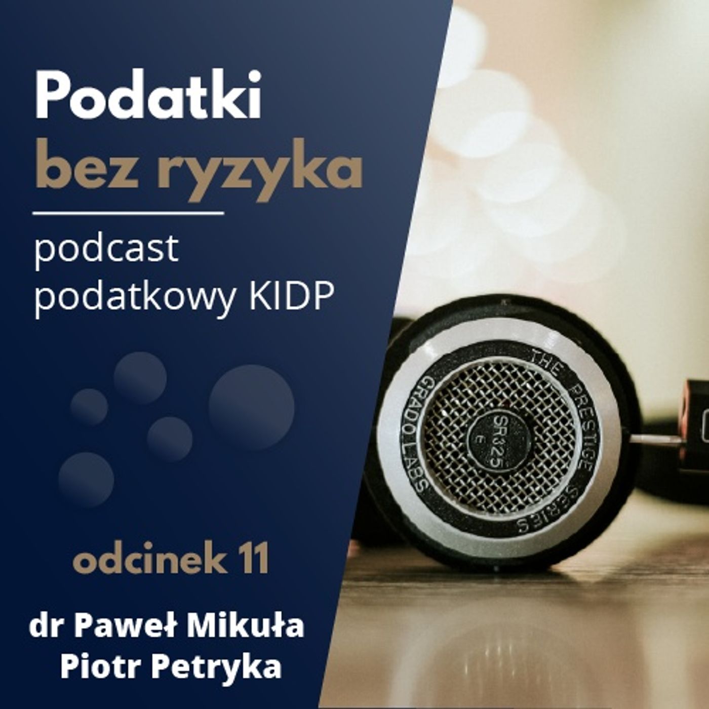 Podatki Bez Ryzyka - podcast KIDP