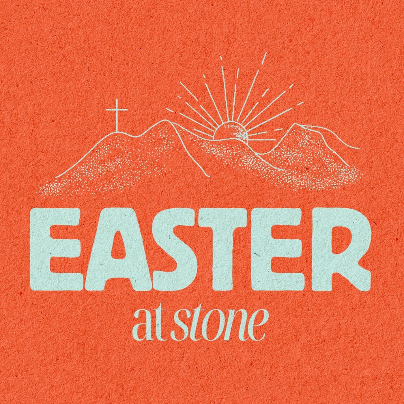Easter at Stone | Selah Campus episode artwork