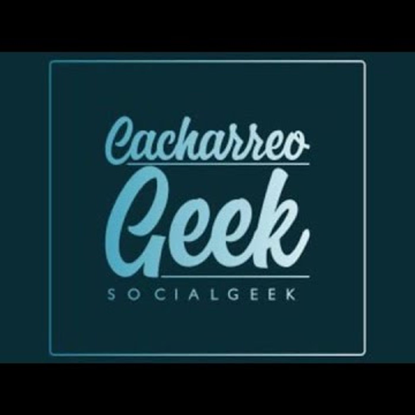 Cacharreogeek