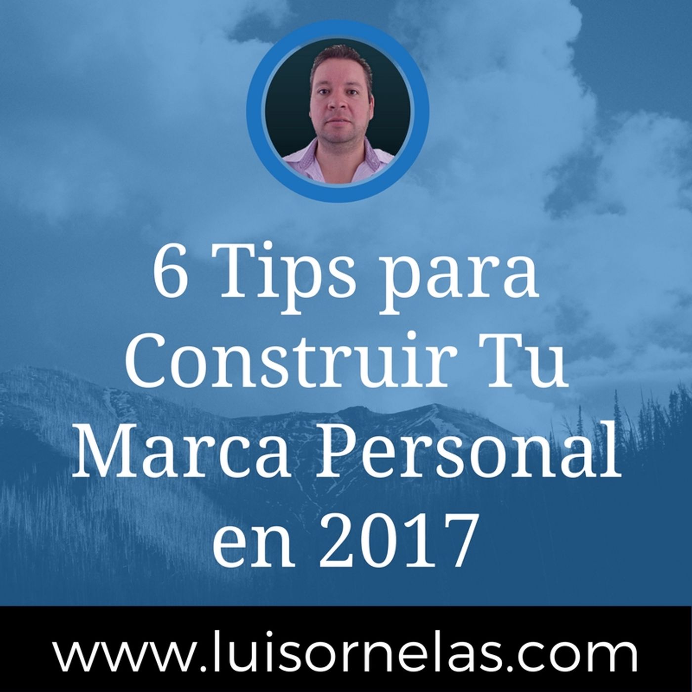 6 Tips para Construir Tu Marca Personal en 2017 episode artwork