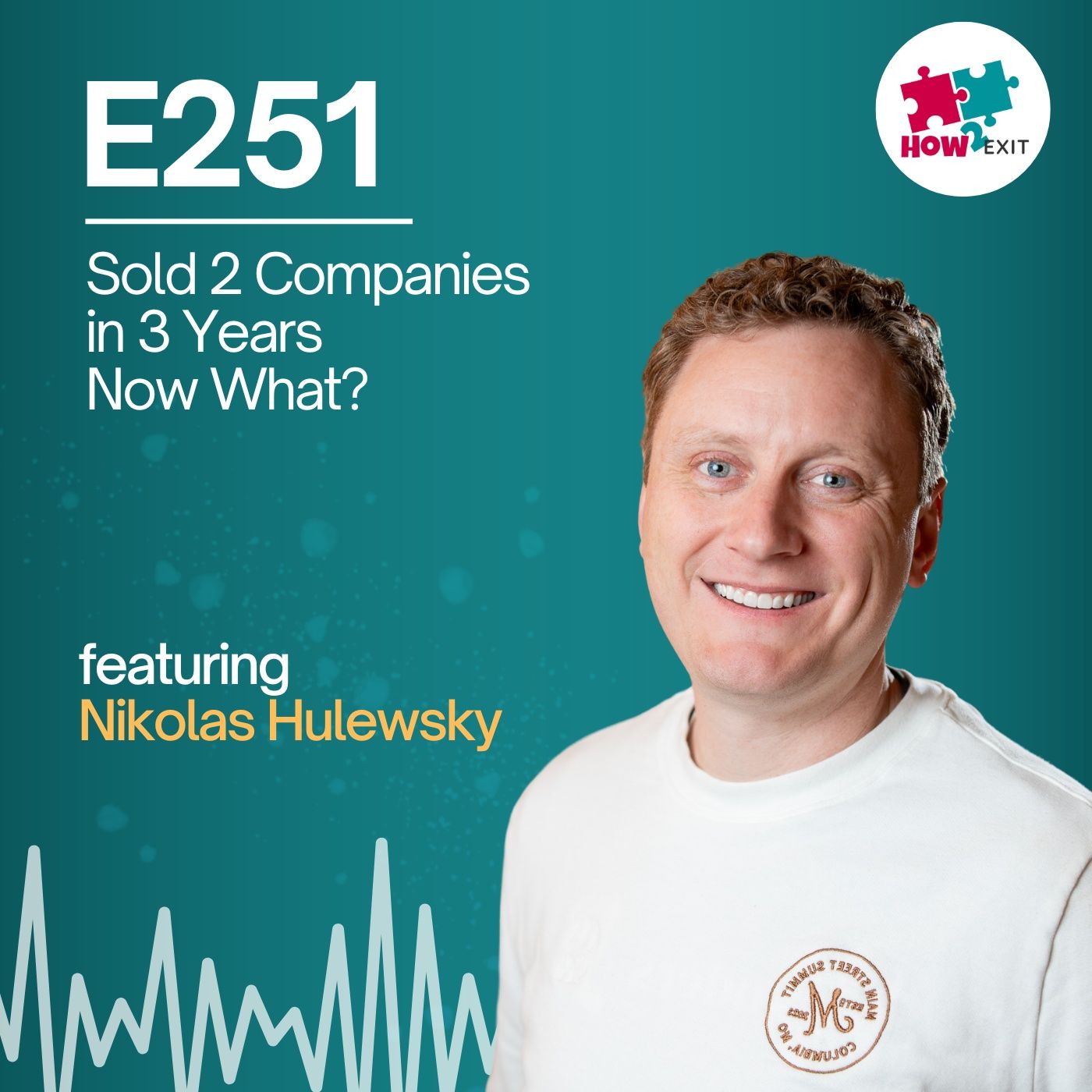 E251: From $3M to $11M in 3 Years: Nikolas Hulewsky's Entrepreneurial Secrets Revealed!